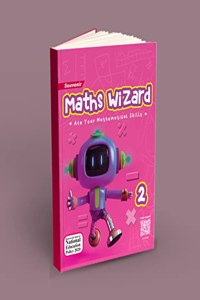 Souvenir Maths Wizard Class - 2 (Ace Your Mathematical Skills) Based On the Spirit Of NEP 2020