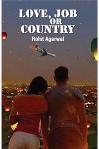 Love, Job or Country