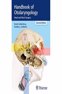 HANDBOOK OF OTOLARYNGOLOGY HEAD AND NECK SURGERY 2ED (IE) (PB 2018)