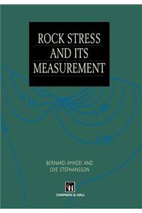 Rock Stress and Its Measurement