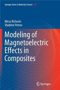 Modeling of Magnetoelectric Effects in Composites