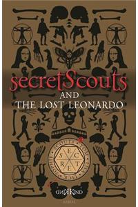 Secret Scouts and The Lost Leonardo