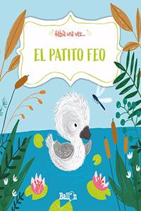 HABIA UNA VEZ - EL PATITO FEO