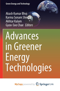Advances in Greener Energy Technologies