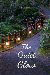 The Quiet Glow