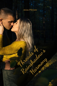 Threads of Rainshadow's Harmony