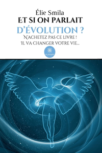 Et si on parlait d'évolution ?