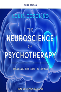 Neuroscience of Psychotherapy