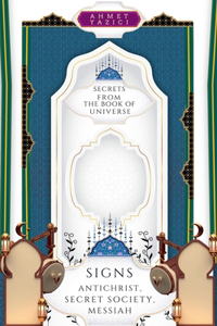 Secrets from the Book of Universe, Signs