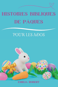 Historias Bíblicas de Pascua Para Adolescentes