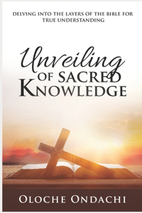 Unveiling of Sacred Knowledge