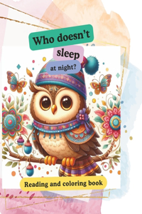 Who doesn't sleep at night?