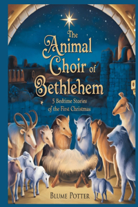 Animal Choir of Bethlehem