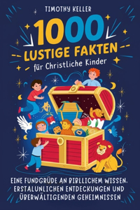 1000 lustige Fakten für christliche Kinder