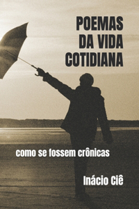 Poemas Da Vida Cotidiana