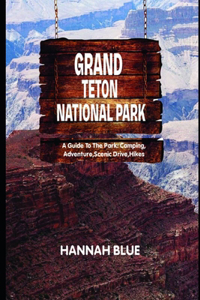 Grand Teton National Park