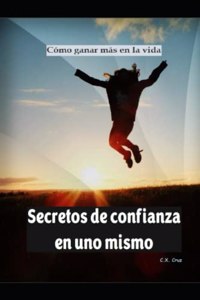 Secretos de confianza en uno mismo