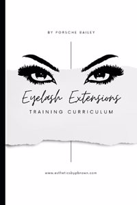 Eyelash Extensions Training Curriculum