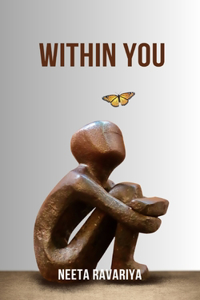 Within you