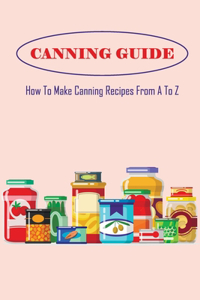 Canning Guide