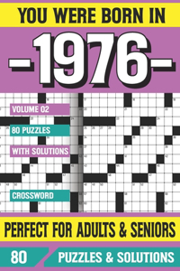 You Were Born In 1976