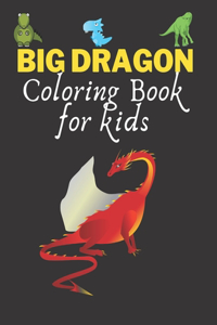 Big Dragon Coloring Book for kids