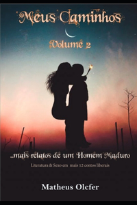 Meus Caminhos - Volume 2