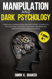 Manipulation and Dark Psychology