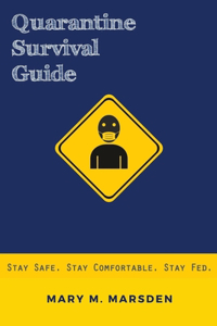 Quarantine Survival Guide