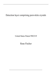 Detection layer comprising perovskite crystals