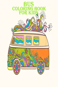 Bus Coloring Book For Kids: Beautiful and amazing bus designs for toddler for mind relaxation, Age(4-12)