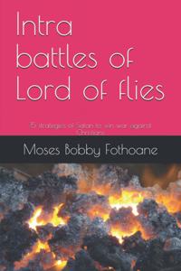 Intra battles of Lord of flies