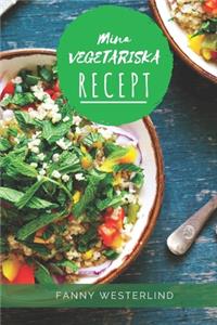 Mina Vegetariska Recept