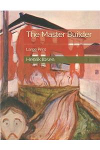 The Master Builder