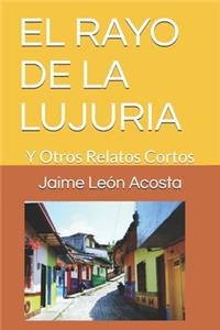 Rayo de la Lujuria