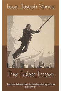 The False Faces
