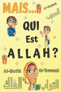 Mais Qui Est Allah ?