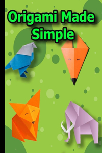 Origami Made Simple