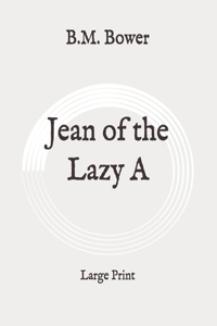 Jean of the Lazy A