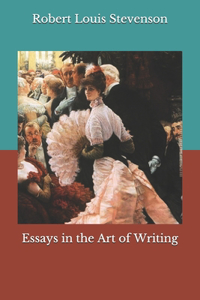 Essays in the Art of Writing