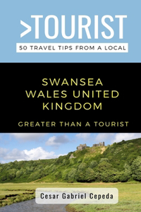 Greater Than a Tourist- Swansea Wales United Kingdom