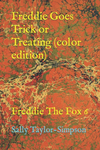 Freddie Goes Trick or Treating (color edition)
