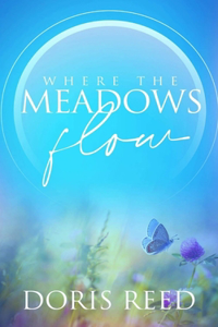 Where the Meadows Flow