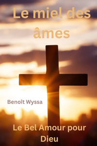 Le miel des âmes