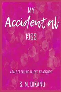 My Accidental Kiss