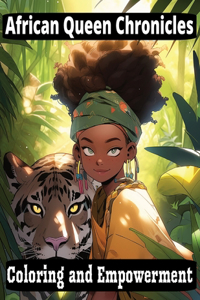 African Queen Chronicles