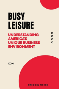 Busy Leisure