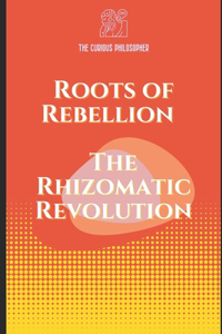 Roots of Rebellion