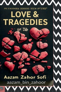 Love and Tragedies