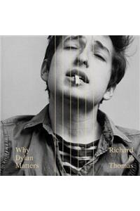 Why Dylan Matters